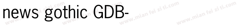 news gothic GDB字体转换